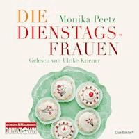 Die Dienstagsfrauen - Monika Peetz - E-Book + Hörbuch
