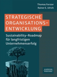 Strategische Organisationsentwicklung - Thomas Forster - E-Book