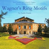 Wagner's Ring Motifs - Sven Friedrich - Hörbuch