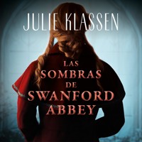 Las sombras de Swanford Abbey - Julie Klassen - Hörbuch