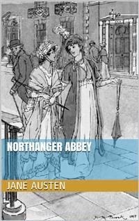 Northanger Abbey  - Jane Austen. - E-Book