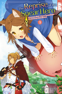 The Reprise of the Spear Hero, Band 09 - Aneko Yusagi - E-Book