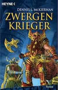 Zwergenkrieger - Dennis L. McKiernan - E-Book