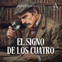 El signo de los cuatro - Audiolibro - Arthur Conan Doyle - Hörbuch