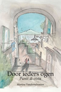 Door ieders ogen - Martine Vanderschueren - E-Book