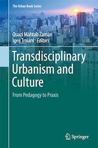 Transdisciplinary Urbanism and Culture -  - E-Book