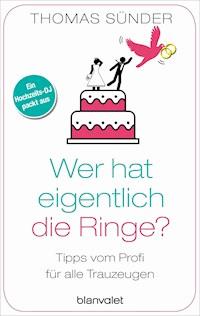 Wer hat eigentlich die Ringe? - Thomas Sünder - E-Book