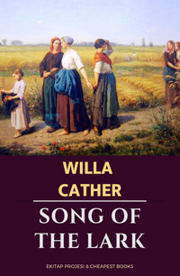 Song of the Lark - Willa Cather - E-Book
