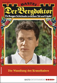 Der Bergdoktor 1897 - Andreas Kufsteiner - E-Book