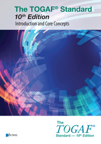 The TOGAF® Standard, 10th Edition — Introduction and Core Concepts - The Open Group - E-Book
