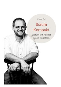 Scrum Kompakt - Patric Eid - E-Book