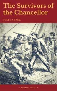 The Survivors of the Chancellor (Cronos Classics) - Jules Verne. - E-Book