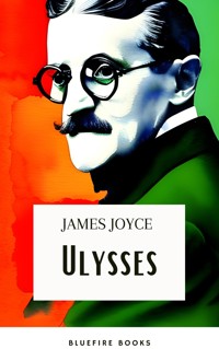 Ulysses - James Joyce - E-Book