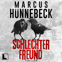 Schlechter Freund - Drosten und Sommer, Band 25 (ungekürzt) - Marcus Hünnebeck - Hörbuch