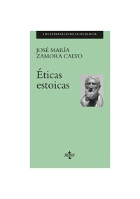 Éticas estoicas - José María Zamora Calvo - E-Book