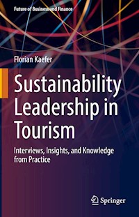 Sustainability Leadership in Tourism - Florian Kaefer - E-Book