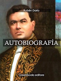 Autobiografía - Darío Rubén - E-Book