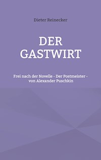 Der Gastwirt - Dieter Reinecker - E-Book