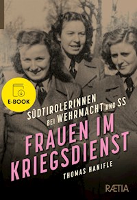 Frauen im Kriegsdienst - Thomas Hanifle - E-Book