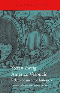 Américo Vespucio - Zweig Stefan - E-Book