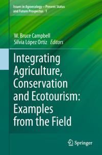 Integrating Agriculture, Conservation and Ecotourism: Examples from the Field -  - E-Book