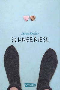 Schneeriese - Susan Kreller - E-Book