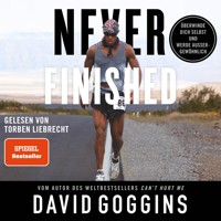 Never Finished - David Goggins - Hörbuch