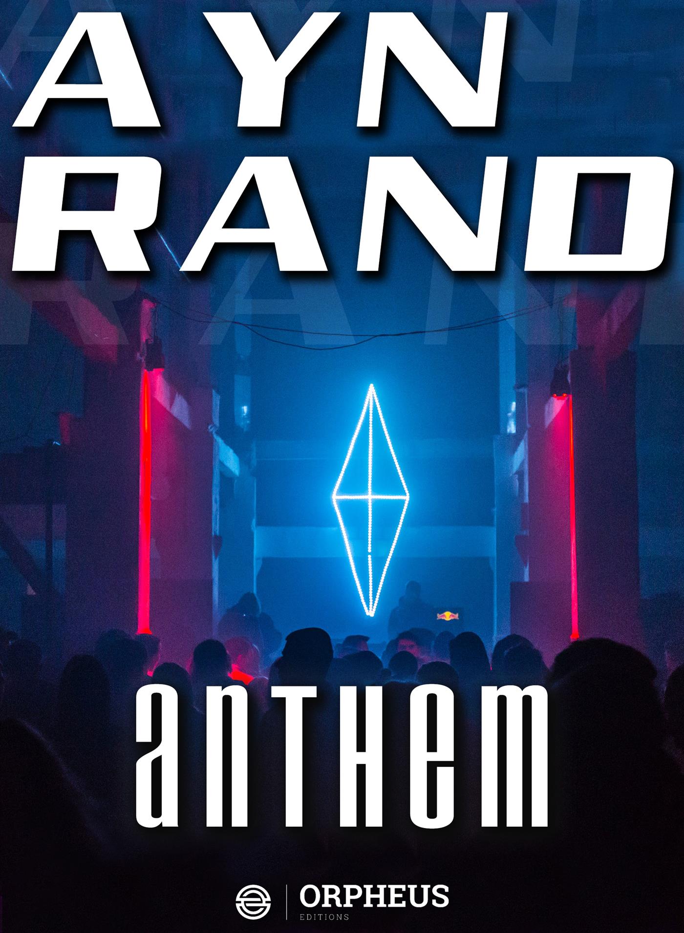 Anthem - Ayn Rand - E-Book