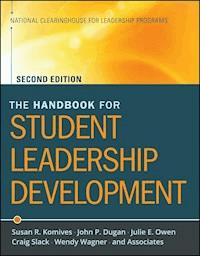 The Handbook for Student Leadership Development - Susan R. Komives - E-Book