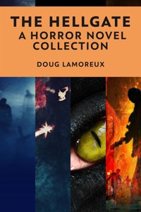 The Hellgate - Doug Lamoreux - E-Book