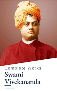 Complete Works of Swami Vivekananda - Swami Vivekananda - E-Book