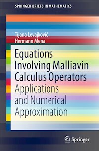 Equations Involving Malliavin Calculus Operators - Tijana Levajković - E-Book