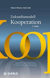 Zukunftsmodell Kooperation - Stefanie Widmann - E-Book