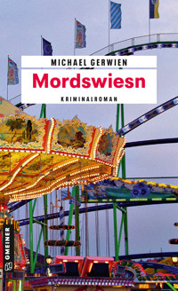 Mordswiesn - Michael Gerwien - E-Book