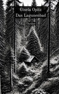 Das Lagunenbad - Gisela Opitz - E-Book
