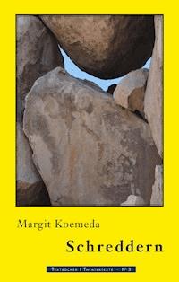 Schreddern - Margit Koemeda - E-Book