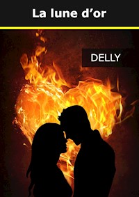 La lune d'or - Jeanne-Marie Delly - E-Book