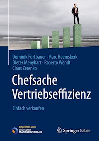 Chefsache Vertriebseffizienz - Dominik Fürtbauer - E-Book