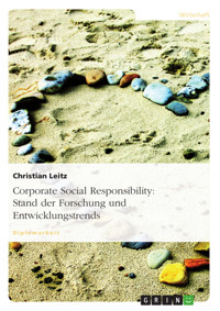 Corporate Social Responsibility: Stand der Forschung und Entwicklungstrends - Christian  Leitz - E-Book