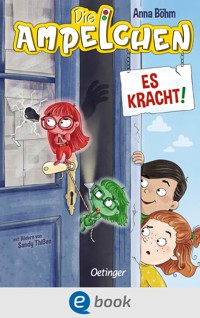 Die Ampelchen 2. Es kracht! - Anna Böhm - E-Book