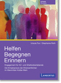 Helfen Begegnen Erinnern - Ursula Fox - E-Book