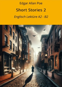 Short Stories 2 - Edgar Allan Poe - E-Book