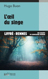 L'œil du singe - Hugo Buan - E-Book