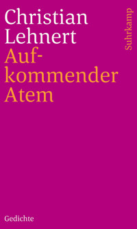 Aufkommender Atem - Christian Lehnert - E-Book