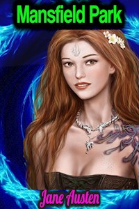 Mansfield Park - Jane Austen - Jane Austen. - E-Book