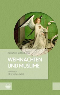 Weihnachten und Muslime - Hanna Nouri Josua - E-Book