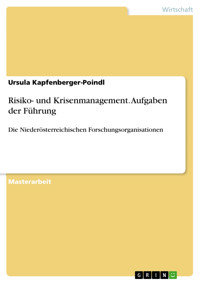 Risiko- und Krisenmanagement. Aufgaben der Führung - Ursula Kapfenberger-Poindl - kostenlos E-Book