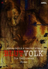 BLUTVOLK, Band 9: DIE VERLORENEN - Adrian Doyle - E-Book