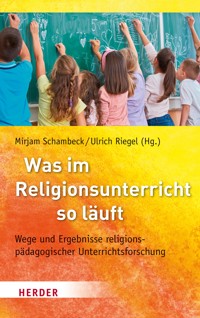 Was im Religionsunterricht so läuft -  - E-Book