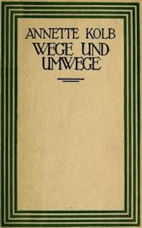 Wege und Umwege - Kolb, Annette - kostenlos E-Book